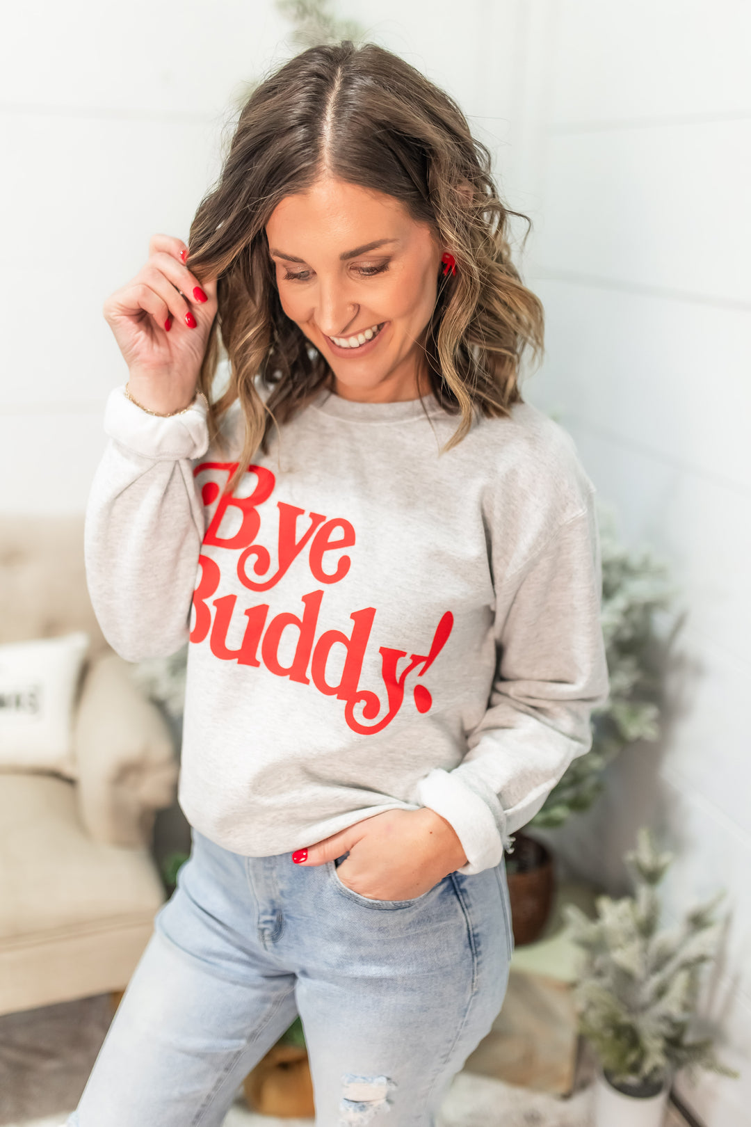 The Bye-Buddy Sweatshirt